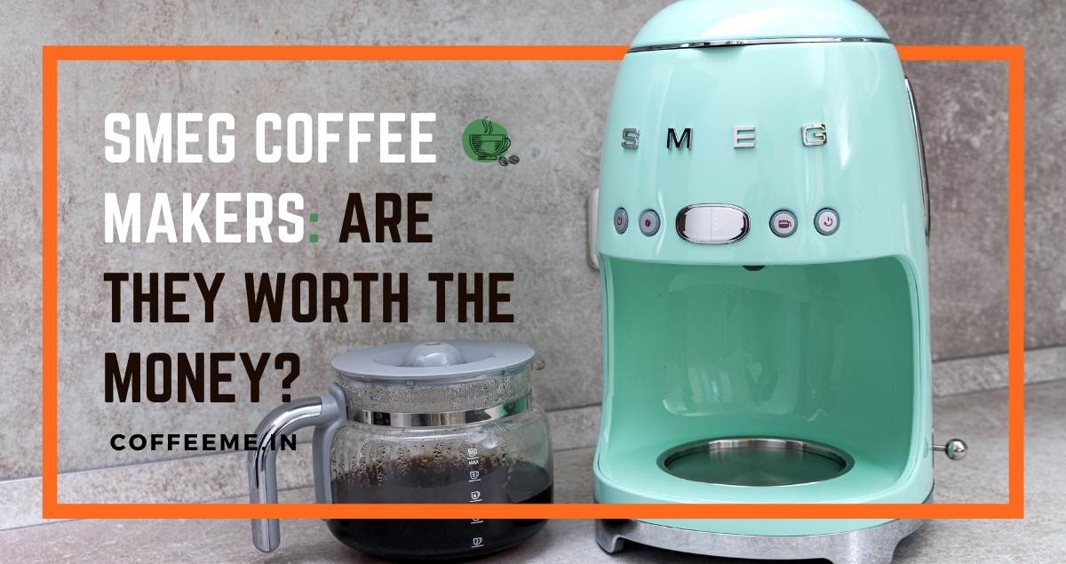 Smeg coffee makers Are they worth the money? » My Espresso